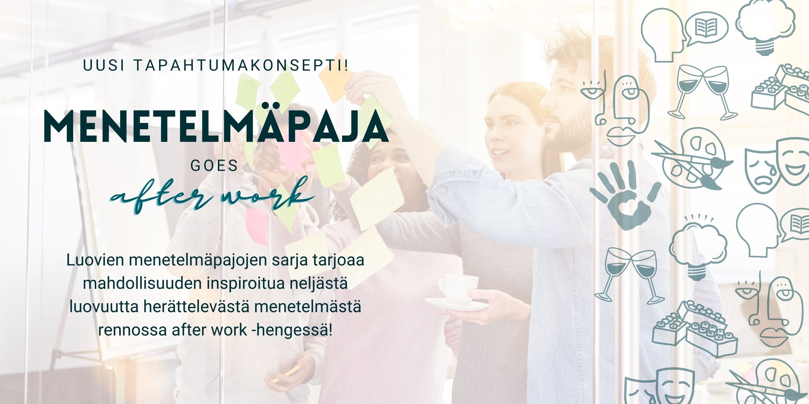 Menetelmäpaja goes after work syksy 2022 nettisivulle.